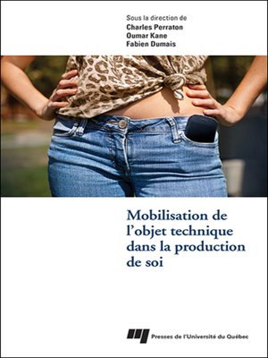 cover image of Mobilisation de l'objet technique dans la production de soi